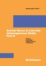 Seismic Waves in Laterally Inhomogeneous Media Part II