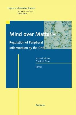 Mind over Matter - Regulation of Peripheral Inflammation by the CNS - cover