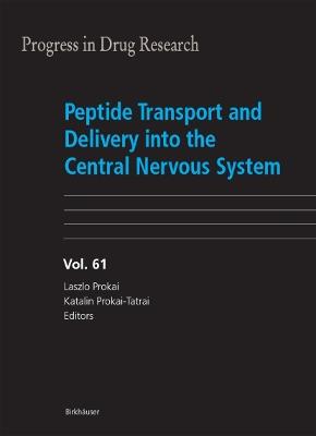 Peptide Transport and Delivery into the Central Nervous System - cover