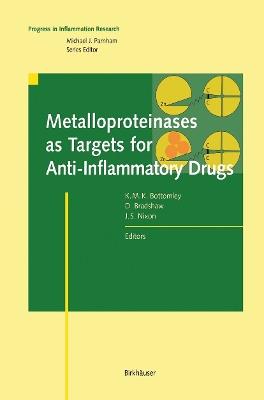 Metalloproteinases as Targets for Anti-Inflammatory Drugs - cover