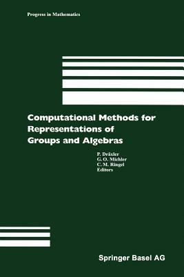 Computational Methods for Representations of Groups and Algebras: Euroconference in Essen (Germany), April 1–5, 1977 - cover
