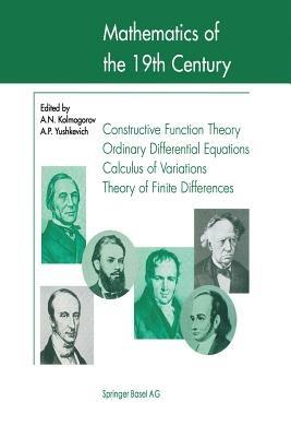 Mathematics of the 19th Century: Function Theory According to Chebyshev Ordinary Differential Equations Calculus of Variations Theory of Finite Differences - cover
