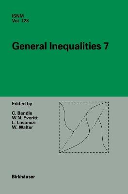 General Inequalities 7: 7th International Conference at Oberwolfach, November 13–18, 1995 - cover