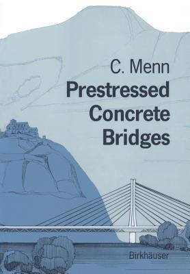 Prestressed Concrete Bridges - Christian Menn - cover