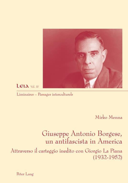 Giuseppe Antonio Borgese, un antifascista in America - Silvia Fabrizio-Costa,Mirko Menna - ebook
