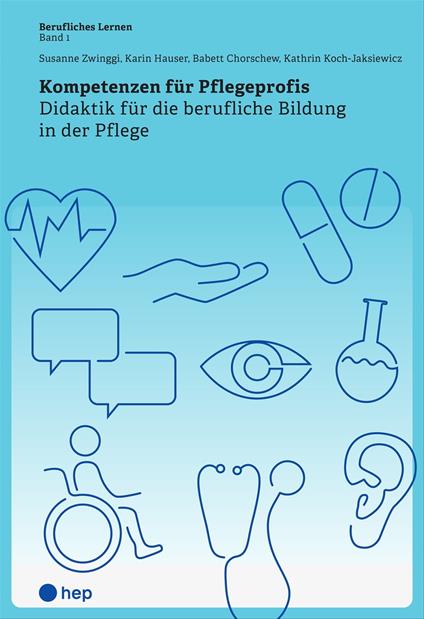 Kompetenzen für Pflegeprofis (E-Book)