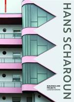 Hans Scharoun: Buildings and Projects