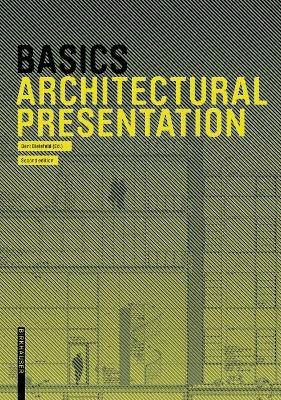 Basics Architectural Presentation - Bert Bielefeld,Isabella Skiba,Florian Afflerbach - cover
