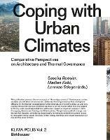 Coping with Urban Climates: Comparative Perspectives on Architecture and Thermal Governance - cover