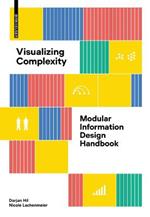 Visualizing Complexity: Modular Information Design Handbook