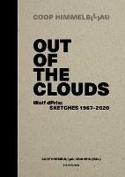 Out of the Clouds: Wolf dPrix: Sketches 1967–2020 - cover