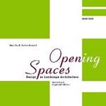Open(ing) Spaces: Design as Landscape Architecture
