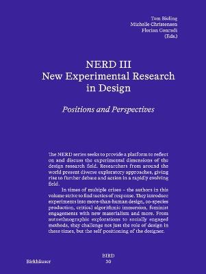 NERD III - New Experimental Research in Design: Positions and Perspectives - cover