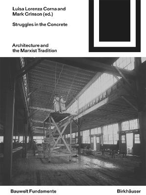 Struggles in the Concrete: Architecture and the Marxist Tradition - cover