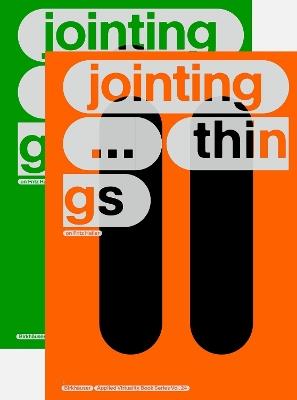 JOINTING THINGS - ON FRITZ HALLER (2 Vols.): Vol. one: JOINTING ... things Vol. two: jointing ... THINGS - cover