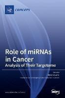 Role of miRNAs in Cancer: Analysis of Their Targetome - cover