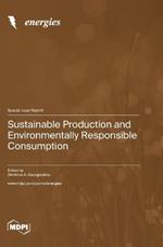 Sustainable Production and Environmentally Responsible Consumption