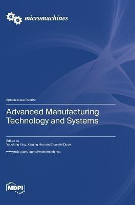 Advanced Manufacturing Technology and Systems - cover