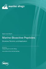 Marine Bioactive Peptides: Structure, Function, and Application