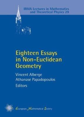 Eighteen Essays in Non-Euclidean Geometry - cover