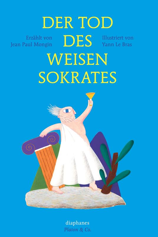 Der Tod des weisen Sokrates - Yann Le Bras,Jean Paul Mongin,Heinz Jatho,Sabine Schulz - ebook