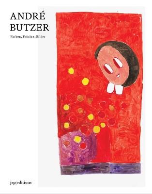 André Butzer: Figuren, Farben, Bilder - cover