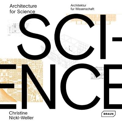 Architecture for Science - Christine Nickl-Weller,Hans Nickl - cover
