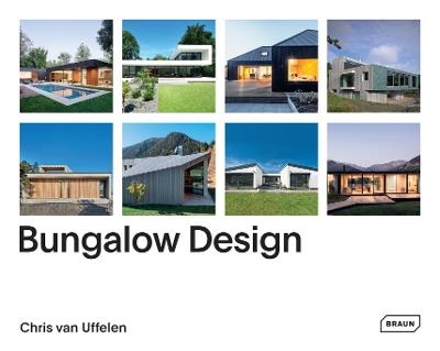 Bungalow Design - Chris van Uffelen - cover
