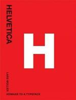 Helvetica: Homeage to a Typeface