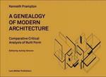 Genealogy of Modern Architecture