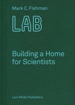 LAB Building a Home for Scientists
