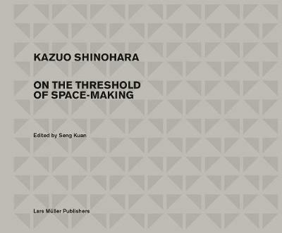 Kazuo Shinohara: Traversing the House and the City - cover