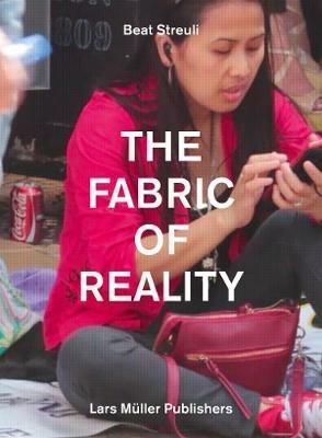 The Fabric of Reality - Beat Streuli - cover