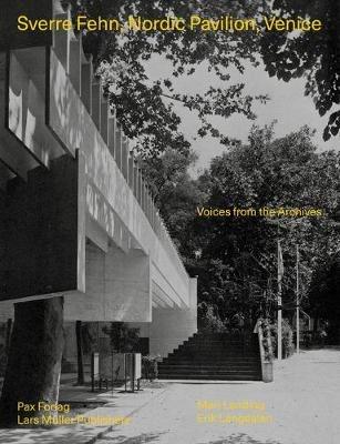 Sverre Fehn: Nordic Pavilion, Venice - cover