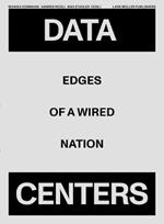 Data Centers: Edges of a Wired Nation