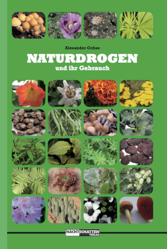 Naturdrogen und ihr Gebrauch