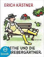 Goethe und die Schrebergärtner