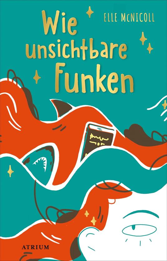 Wie unsichtbare Funken - Elle McNicoll,Barbara König - ebook