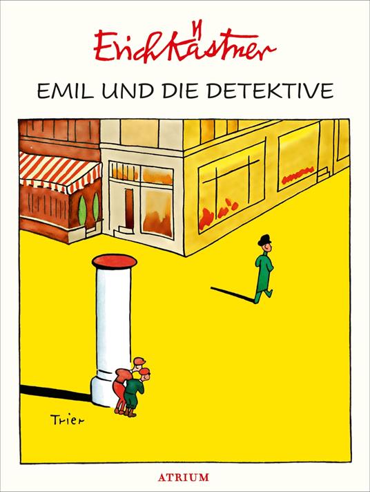 Emil und die Detektive - Erich Kastner,Trier Walter - ebook