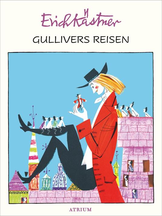 Gullivers Reisen - Erich Kastner,Lemke Horst - ebook