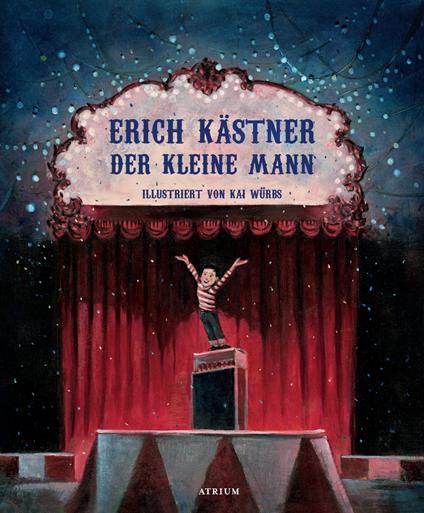 Der kleine Mann - Erich Kastner,Kai Würbs - ebook