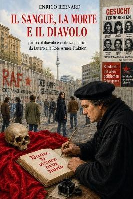 Il Sangue, la Morte e il Diavolo - Enrico Bernard - cover