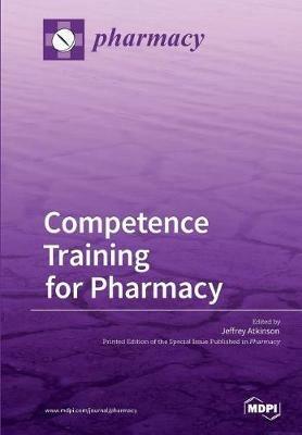 Competence Training for Pharmacy - Jeffrey Atkinson - cover