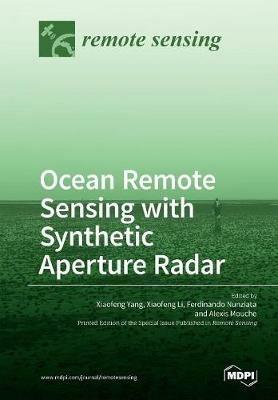 Ocean Remote Sensing with Synthetic Aperture Radar - cover