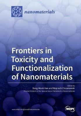 Frontiers in Toxicity and Functionalization of Nanomaterials - cover