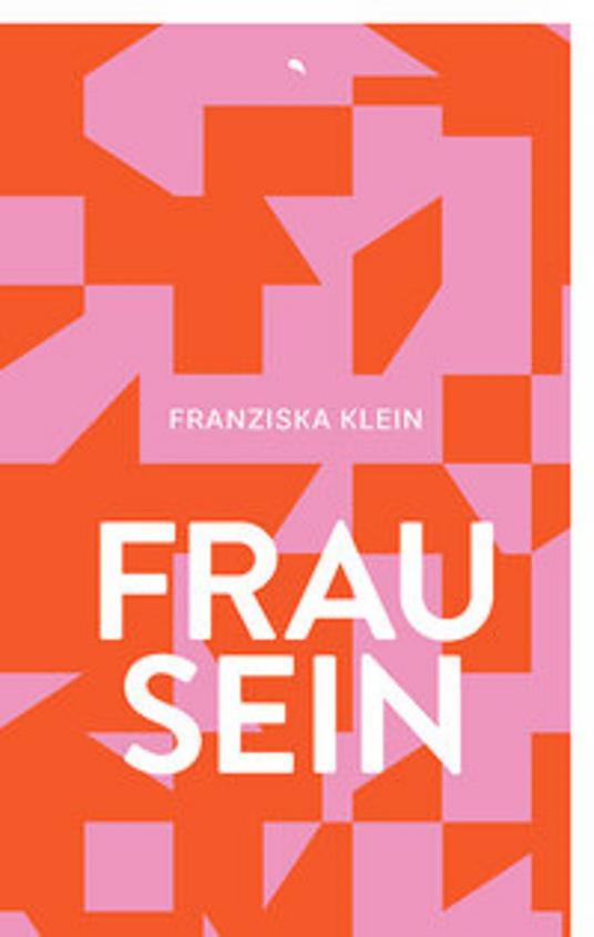 Frau sein