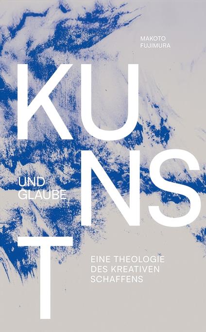 Kunst und Glaube