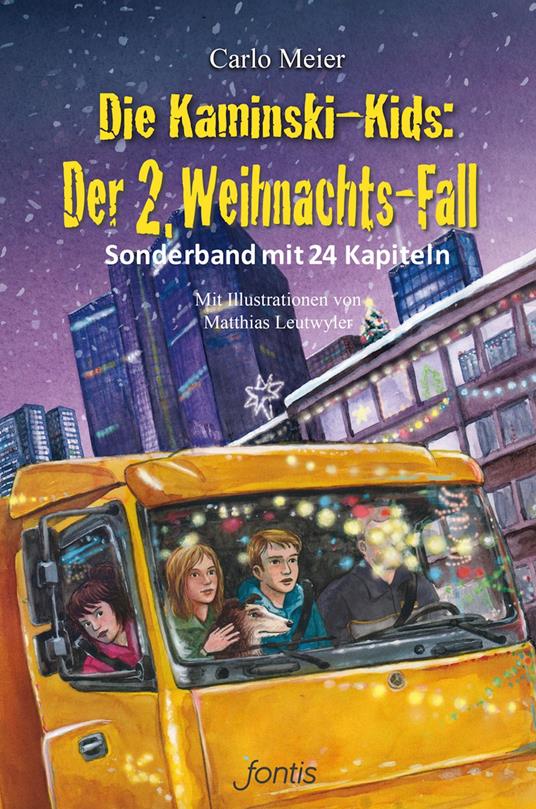 Die Kaminski-Kids: Der 2. Weihnachts-Fall - Carlo Meier,Matthias Leutwyler - ebook