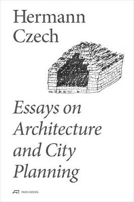 Essays on Architecture and City Planning - Hermann Czech - cover