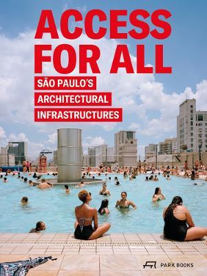 Access for All: Sao Paulo's Architectural Infrastructures - cover